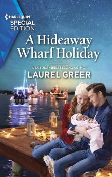 A Hideaway Wharf Holiday