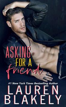 Asking For a Friend (Boyfriend Material Book 1) Asking For a Friend (Boyfriend Material Book 1)