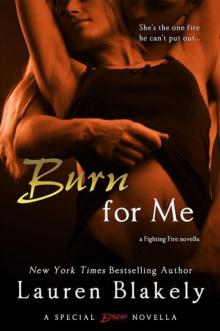 Burn for Me Burn for Me