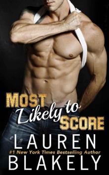 Most Likely To Score Most Likely To Score