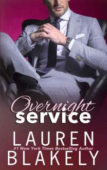 Overnight Service (Always Satisfied Book 4) Overnight Service (Always Satisfied Book 4)