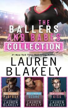 The Ballers and Babes Collection The Ballers and Babes Collection