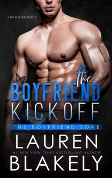 The Boyfriend Kickoff (The Boyfriend Comeback #0.5) The Boyfriend Kickoff (The Boyfriend Comeback #0.5)