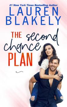 The Second Chance Plan The Second Chance Plan