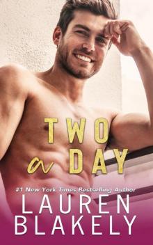 Two A Day (The Girlfriend Playbook Book 1) Two A Day (The Girlfriend Playbook Book 1)