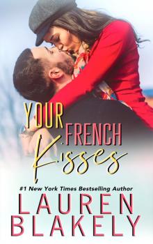 Your French Kisses Your French Kisses