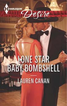 Lone Star Baby Bombshell Lone Star Baby Bombshell