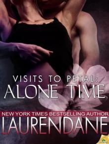 Alone Time: Visits to Petal, Book 1 Alone Time: Visits to Petal, Book 1