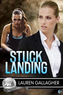 Stuck Landing Stuck Landing