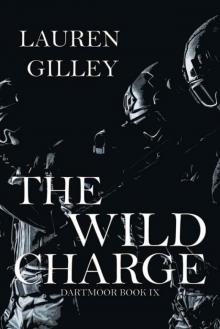 The Wild Charge (Dartmoor Book 9)