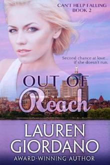 Out of Reach (Can't Help Falling Book 2) Out of Reach (Can't Help Falling Book 2)