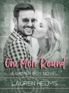 One More Round (Gamer Boy Book 2)