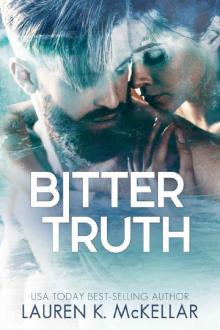 Bitter Truth (Broken Hearts Book 2)