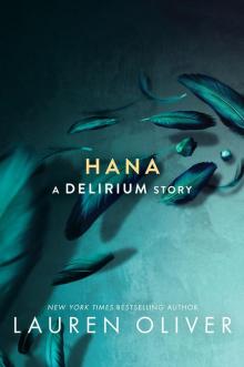 Hana (Delirium Series Book 1) Hana (Delirium Series Book 1)