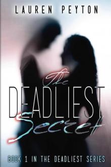 The Deadliest Secret (The Deadliest Series)