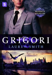 Grigori: A Royal Dragon Romance (Brothers of Ash and Fire)