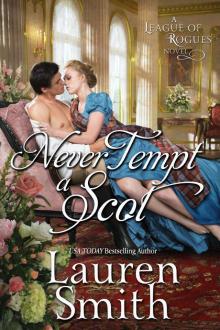 Never Tempt a Scot: The League of Rogues - Book 12