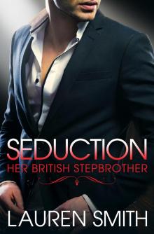 Seduction: Her British Stepbrother Seduction: Her British Stepbrother