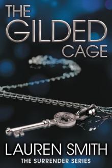 The Gilded Cage The Gilded Cage