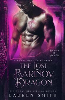 The Lost Barinov Dragon (Brothers of Ash and Fire Book 4) The Lost Barinov Dragon (Brothers of Ash and Fire Book 4)