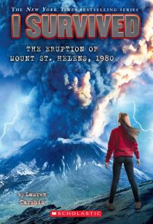 I Survived the Eruption of Mount St. Helens, 1980