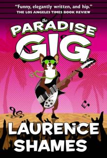 The Paradise Gig The Paradise Gig