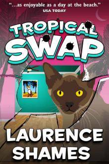 Tropical Swap (Key West Capers Book 10) Tropical Swap (Key West Capers Book 10)