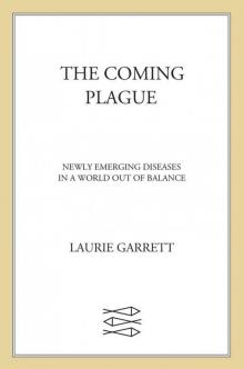 The Coming Plague
