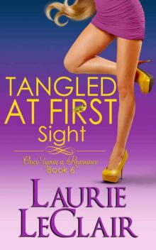 once upon a romance 06 - tangled at first sight