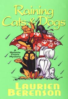 Raining Cats & Dogs (A Melanie Travis Mystery)