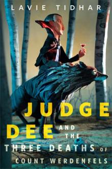 Judge Dee and the Three Deaths of Cout Werdenfels