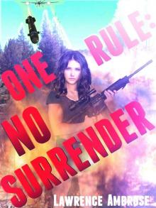 One Rule - No Surrender
