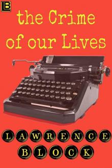 The Crime of Our Lives The Crime of Our Lives
