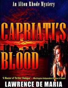 CAPRIATI'S BLOOD (ALTON RHODE MYSTERIES Book 1)