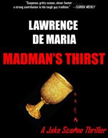 Madman's Thirst