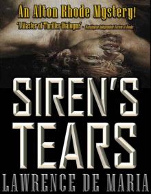 SIREN'S TEARS (ALTON RHODE MYSTERIES Book 3)