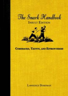The Snark Handbook: Insult Edition (Snark Series)
