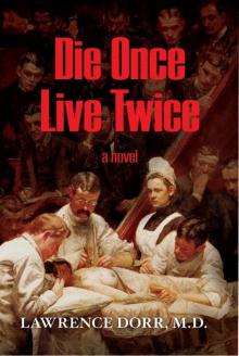 Die Once Live Twice