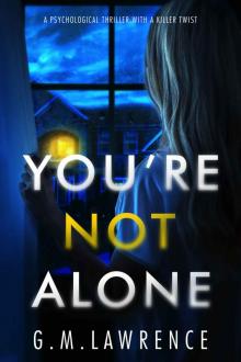 You’re Not Alone