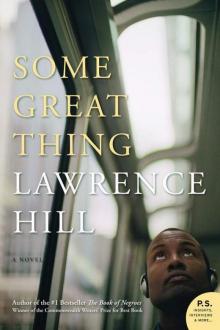 Some Great Thing Some Great Thing