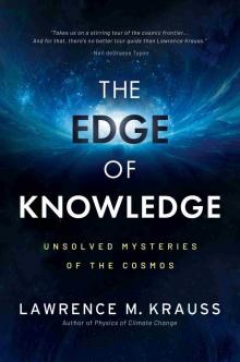 The Edge of Knowledge: Unsolved Mysteries of the Cosmos
