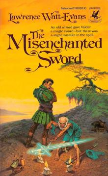 The Misenchanted Sword loe-1 The Misenchanted Sword loe-1