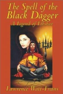The Spell of the Black Dagger (2nd Edition)