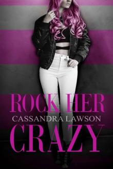 Rock Her Crazy