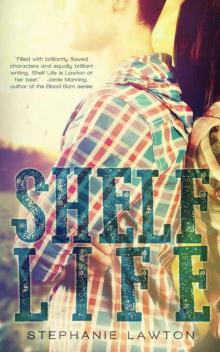 Shelf Life (Crestlane County Series)