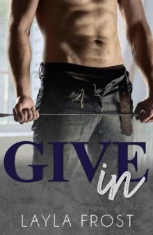Give In Give In
