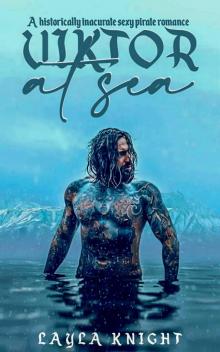 Viktor at Sea (Book 1): A Historically Inaccurate Sexy Pirate Romance