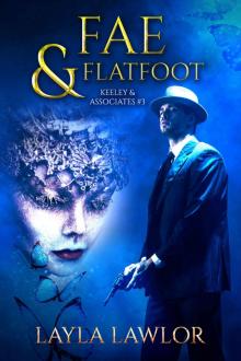 Fae and Flatfoot (Keeley & Associates Book 3)
