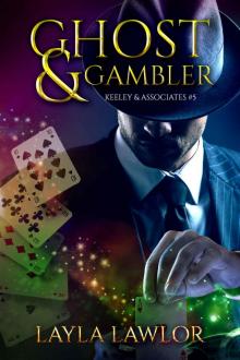 Ghost & Gambler (Keeley & Associates Book 5)
