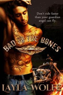 Bad to the Bones